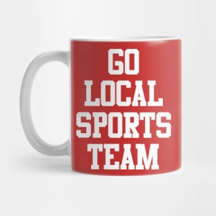 Go Local Sports Team Mug